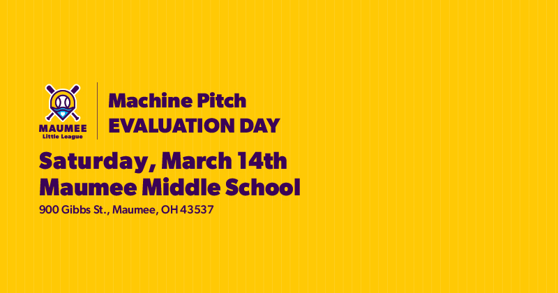 Machine/Coach Pitch MLL Player Evaluation Day 2026